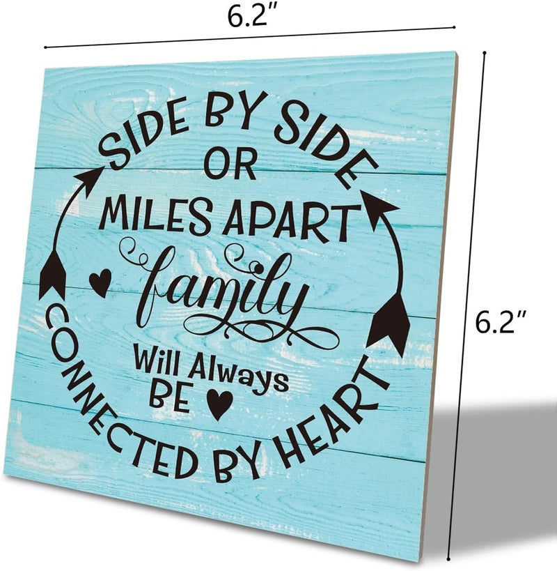 SUSZDOU Family Sign, “Side by Side or Miles Apart, Family Will Always Be Connected by Heart”, Wooden Plaque Table Art Sign 6.2x6.2 Inch, Farmhouse Room Decor, Long Distance Gift for Loved Ones E - Image 2